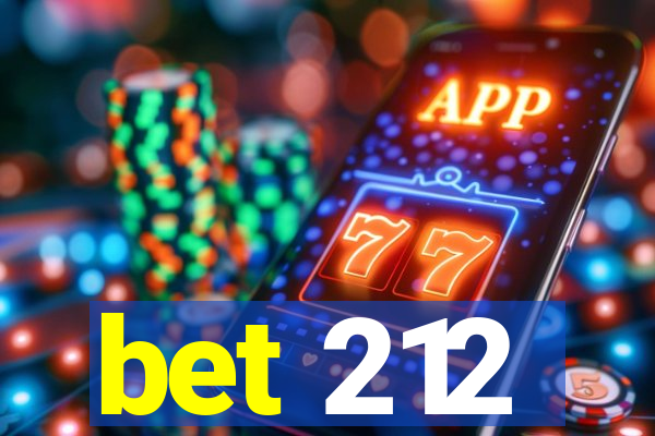 bet 212